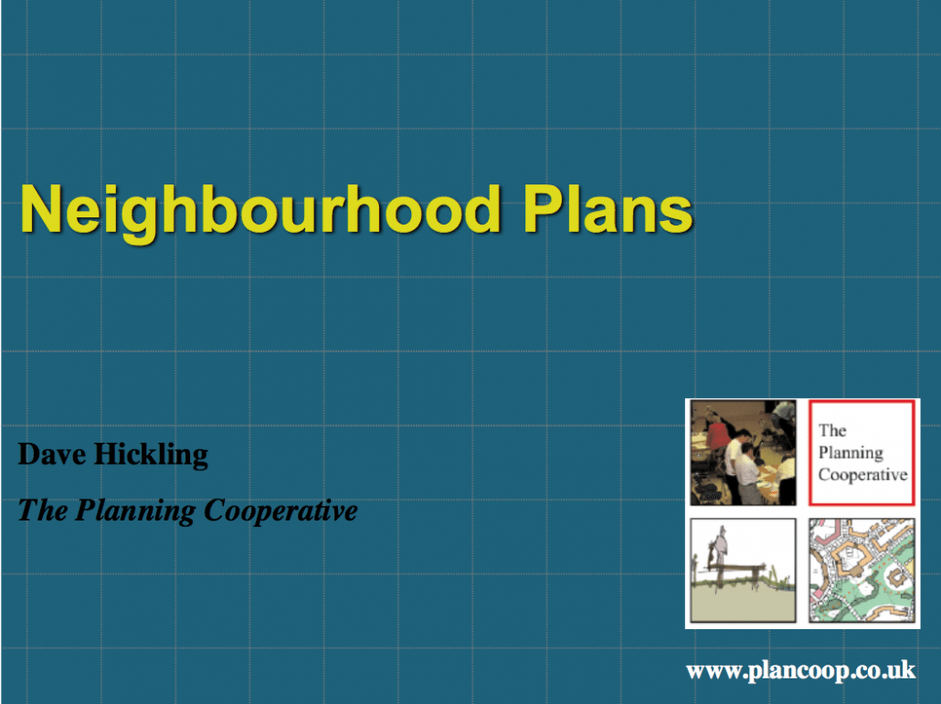 Neighbourhood Planning Presentation, Dave Hickling